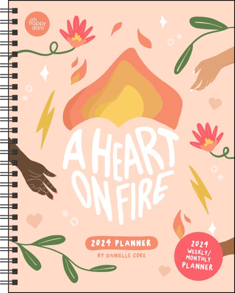 A Heart on Fire 12-Month 2024 Monthly/Weekly Planner Calendar