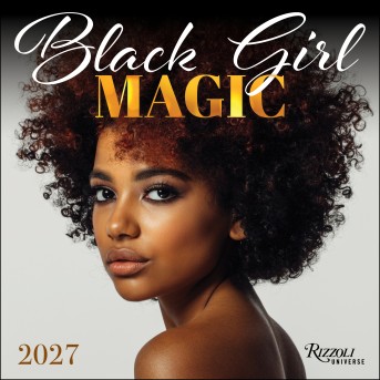 Black Girl Magic 2027 Wall Calendar