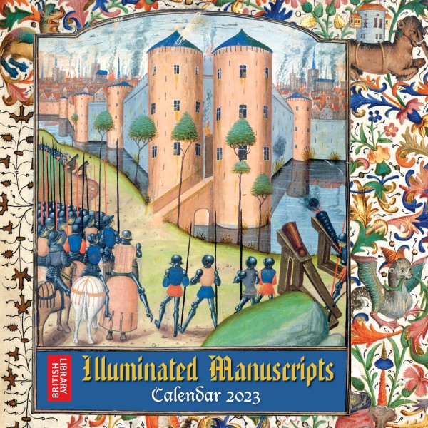 British Library Illuminated Manuscripts Wall Calendar 2023 (Art