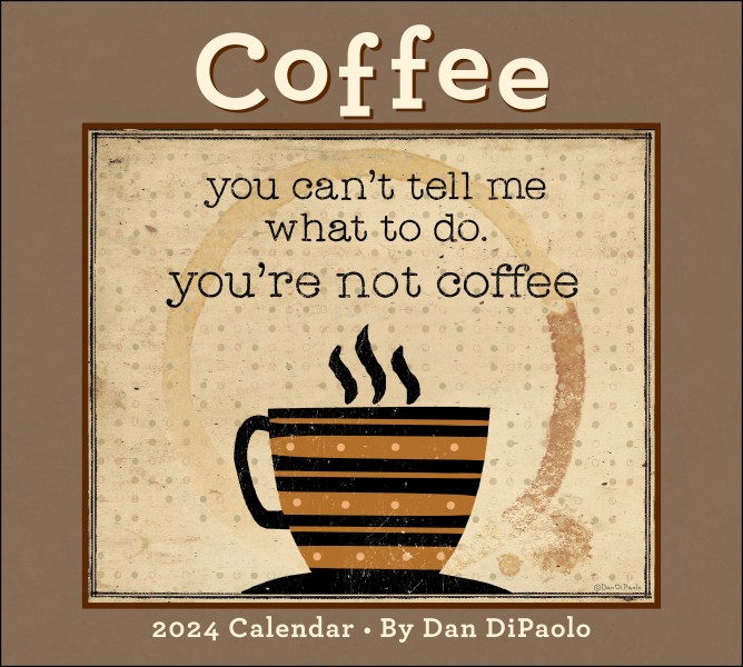 Coffee 2024 Deluxe Wall Calendar