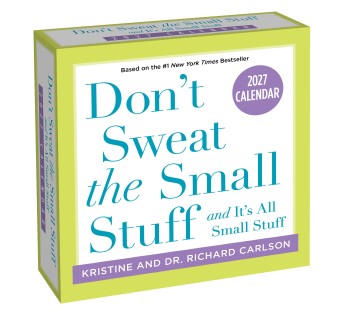 Don't Sweat the Small Stuff 2027 Day-to-Day Calendar