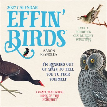 Effin' Birds 2027 Wall Calendar
