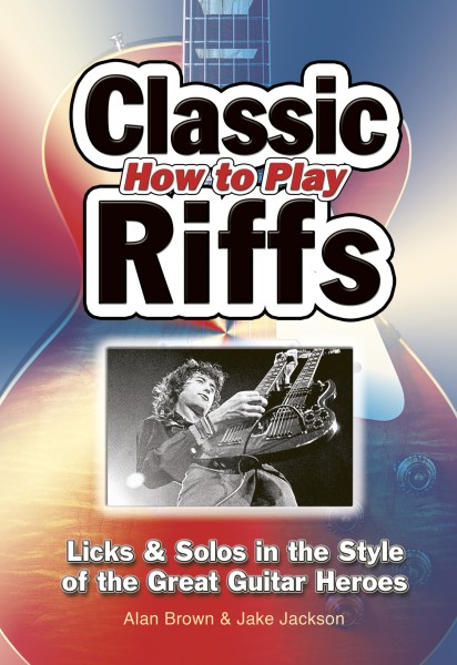 How To Play Classic Riffs