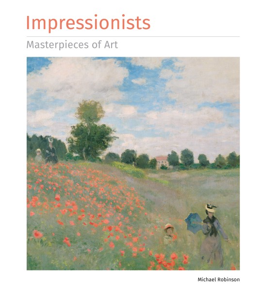 Impressionists Masterpieces of Art
