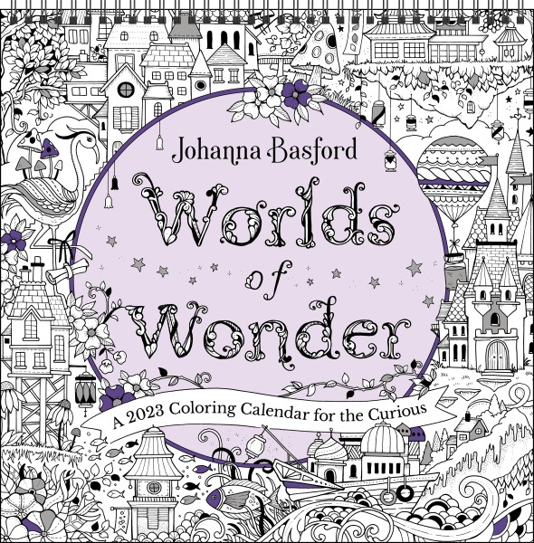 Johanna Basford Worlds of Wonder 2023 Coloring Wall Calendar Flame