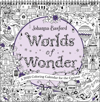 Johanna Basford Worlds of Wonder 2023 Coloring Wall Calendar