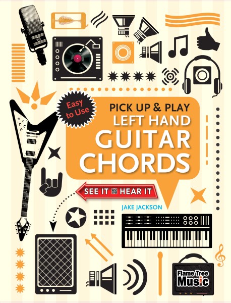 Left Hand Guitar Chords (Pick Up and Play)