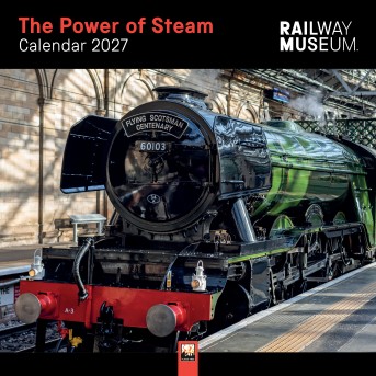 National Railway Museum: The Power of Steam Wall Calendar 2027 (Art Calendar)
