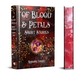 Of Blood & Petals