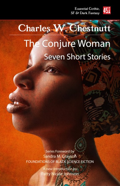 The Conjure Woman (new edition)
