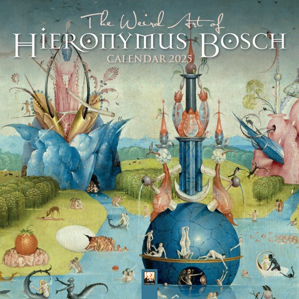 The Weird Art of Hieronymus Bosch Wall Calendar 2025 (Art Calendar