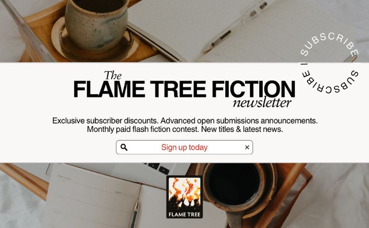 The Flame Tree Fiction Newsletter