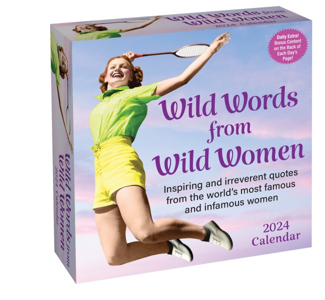 Wild Words from Wild Women 2024 Day-to-Day Calendar
